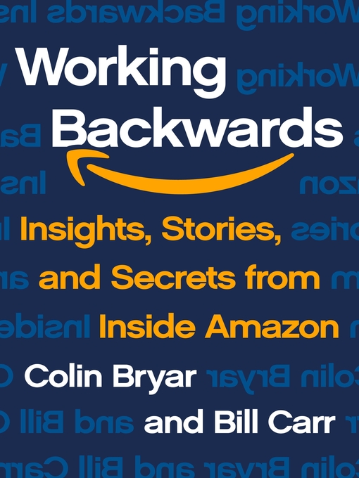 Title details for Working Backwards by Colin Bryar - Available